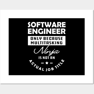 Software Engineer - Multitasking ninja is not an official job title Posters and Art